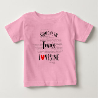 Someone In Texas Loves Me Map Baby T shirt