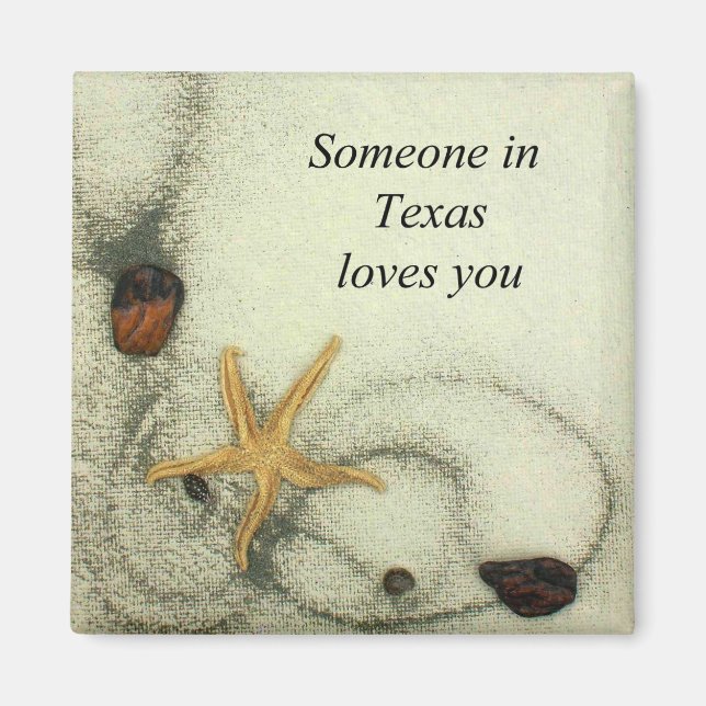 Someone in Texas loves you - Magnet (Front)