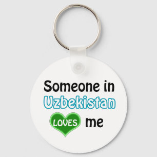 Someone in Uzbekistan Loves me Key Ring