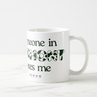 Someone in Vermont Loves Me - Coffee Mug 