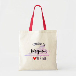 Someone In Virginia Loves Me Tote Bag