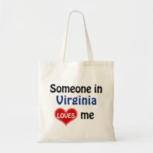Someone in Virginia loves me Tote Bag