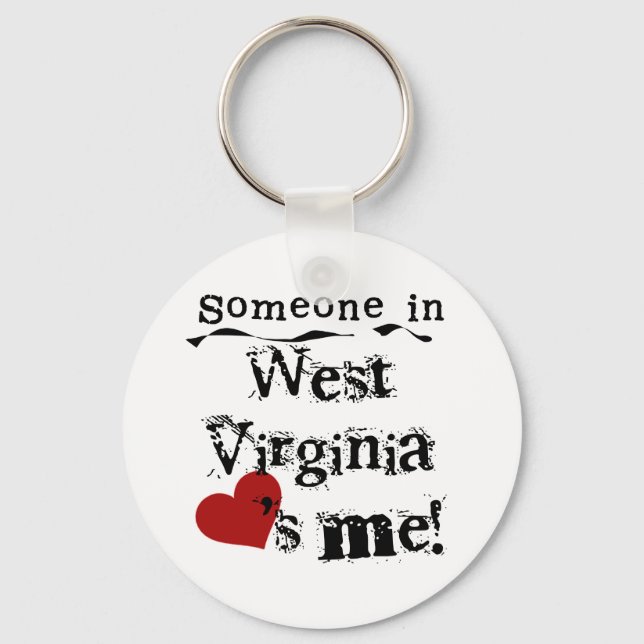 Someone In West Virginia Loves Me Key Ring (Front)