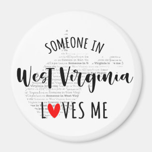 Someone In West Virginia Loves Me Magnet