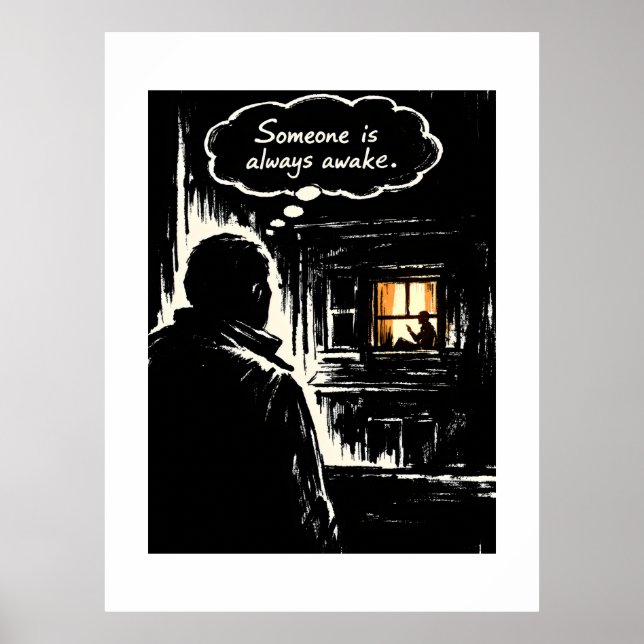 Someone Is Always Awake Poster (Front)