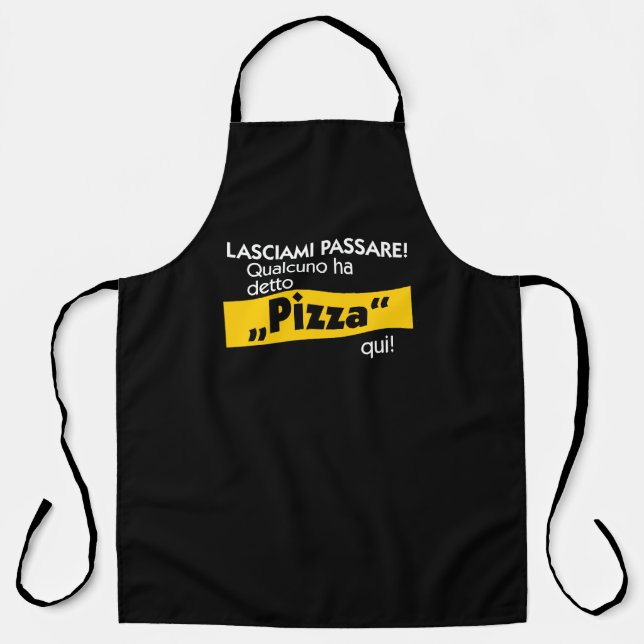 Someone said pizza! Italian Food Slogan  Apron (Front)
