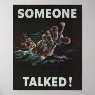 Someone Talked World War 2 POSTER