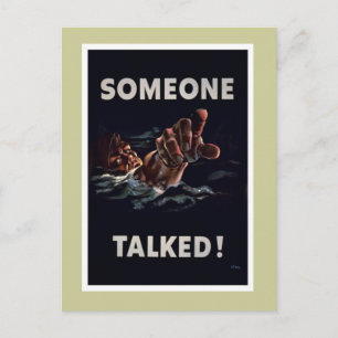 Someone Talked - WW2 Postcard