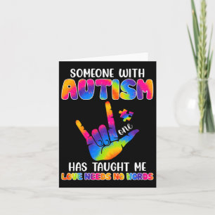 Someone With Autism Has Taught Me Asl Awareness Au Card