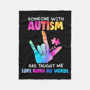 Someone With Autism Love Needs No Words Vintage Au Fleece Blanket