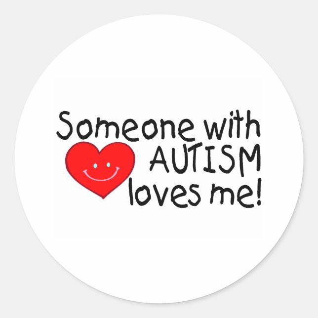 Someone With Autism Loves Me (Hrt) Classic Round Sticker (Front)