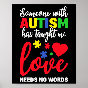 Someone With Autism Taught Me Love Needs No Words  Poster
