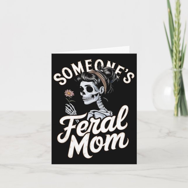 Someone's Feral Mum Skeleton Wildflower Skull Hall Card (Front)