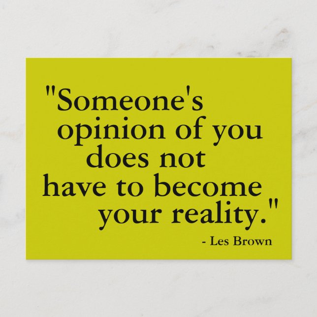 Someone's Opinion... motivational postcard (Front)