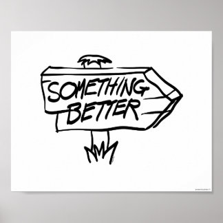 Something Better Sign