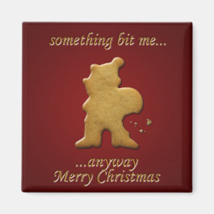 Something bit me... magnet