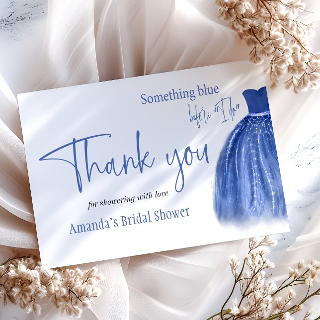 Something Blue Before I Do Dress Bridal Shower Thank You Card (Creator Uploaded)