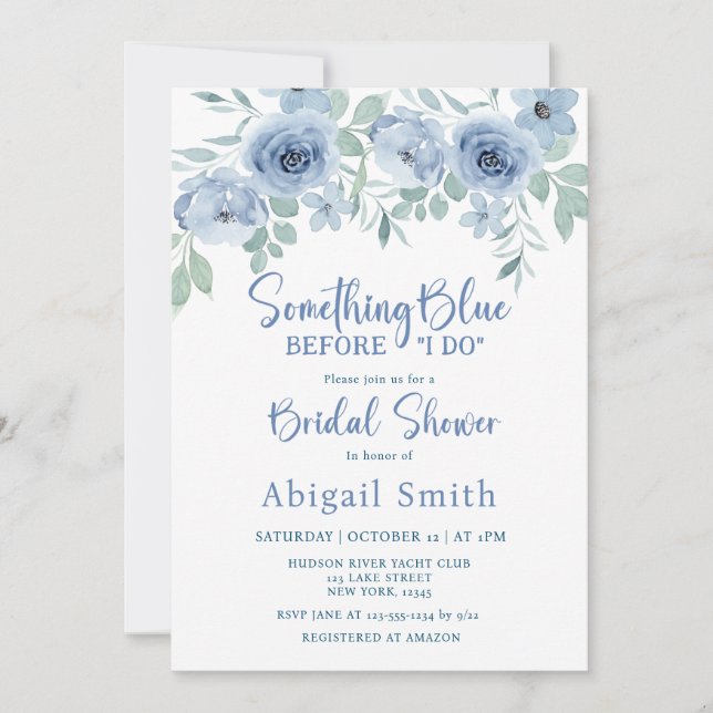 SOMETHING BLUE BEFORE I DO FLORAL BRIDAL SHOWER  INVITATION (Front)