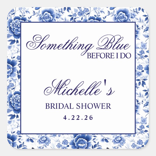Something Blue Before I Do Floral Bridal Shower  Square Sticker (Front)