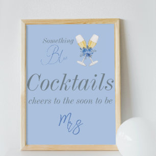Something Blue Champagne Floral Bridal Shower Bar Poster