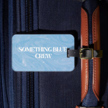Something Blue Crew Luggage Tag for Bridesmaids