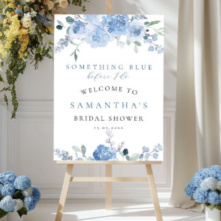 Something Blue Floral Bridal Shower Welcome Sign