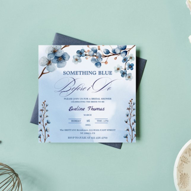 Something Blue I Do Blossom Brunch Bridal Shower  Invitation ( Something Blue Before I Do Bridal typography watercolor modern elegant calligraphy script brunch)