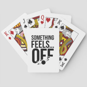 Something Feels Off - Unsettling & Cryptic Message Playing Cards