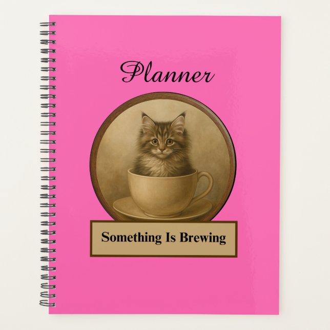 Something Is Brewing Maine Coon Hot Pink Planner (Front)