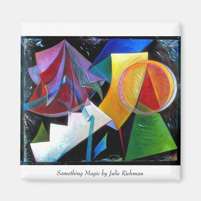 Something Magic, Something Magic by Julie Richman Magnet (Front)