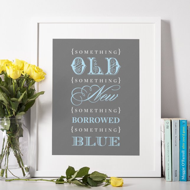 Something Old New Borrowed Blue Wedding Poster (Creator Uploaded)