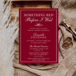 Something Red Before I Wed Valentine Bridal Shower Invitation