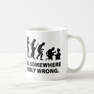 Something, Somewhere Went Terribly Wrong Coffee Mug