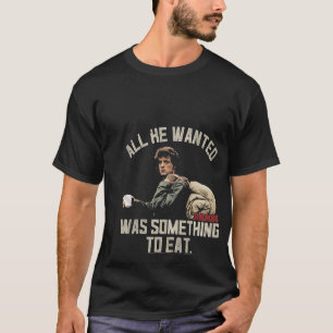 Something To Eat Rambo T-Shirt