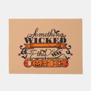 Something Wicked This Way Comes Doormat