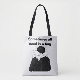 Sometimes all we need is a hug tote bag