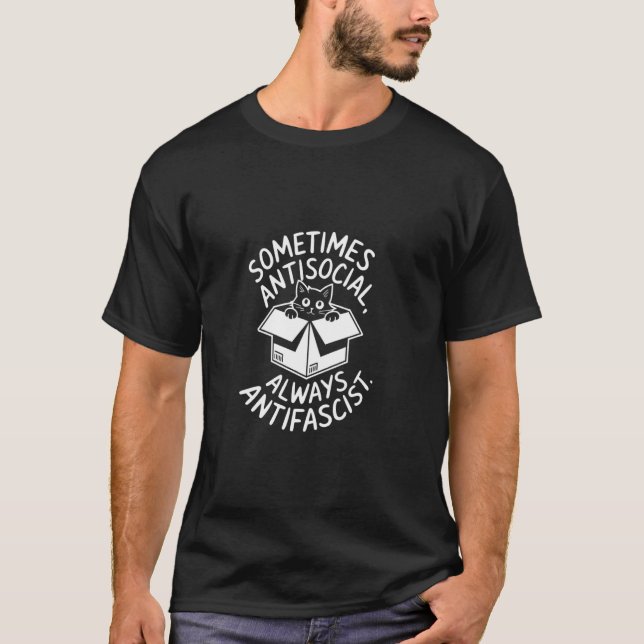 Sometimes Antisocial - Funny Introvert Cat Lover T-Shirt (Front)