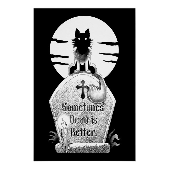 Sometimes Dead is Better Poster (Front)