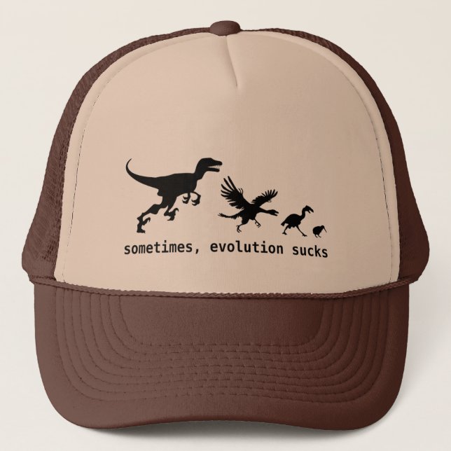Sometimes, evolution sucks trucker hat (Front)