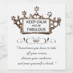 Sometimes-have to remove Tiara-pour yourself drink Wine Label