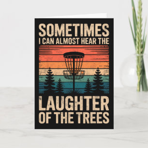 Sometimes I Can Almost Hear Laughter Of The Trees Card