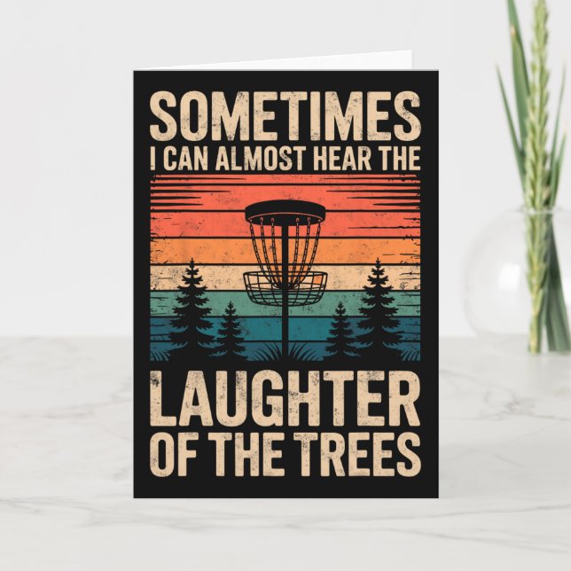Sometimes I Can Almost Hear Laughter Of The Trees  Card (Front)