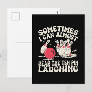 Sometimes I Can Almost Hear The Ten Pin Laughing Holiday Postcard