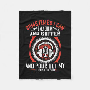 Sometimes I Can Only Groan, And Suffer Fleece Blanket