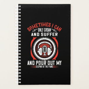 Sometimes I Can Only Groan, And Suffer Planner
