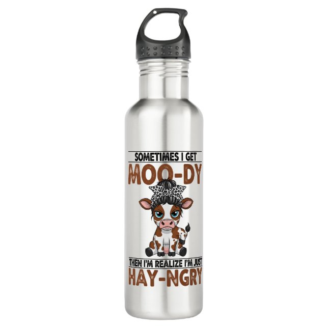 Sometimes I Get Moo-dy Hay-ngry Cow 710 Ml Water Bottle (Front)
