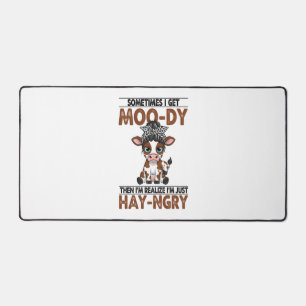 Sometimes I Get Moo-dy Hay-ngry Cow Desk Mat