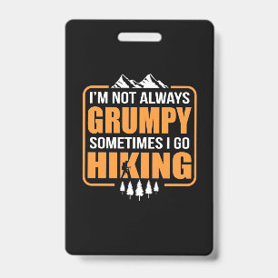 Sometimes I Go Hiking ID Badge