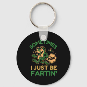 Sometimes I Just Be Fartin, Funny Frog Key Ring