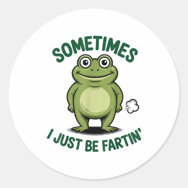 Sometimes I Just Be Farting Frog Christmas Funny F Classic Round Sticker (Front)
